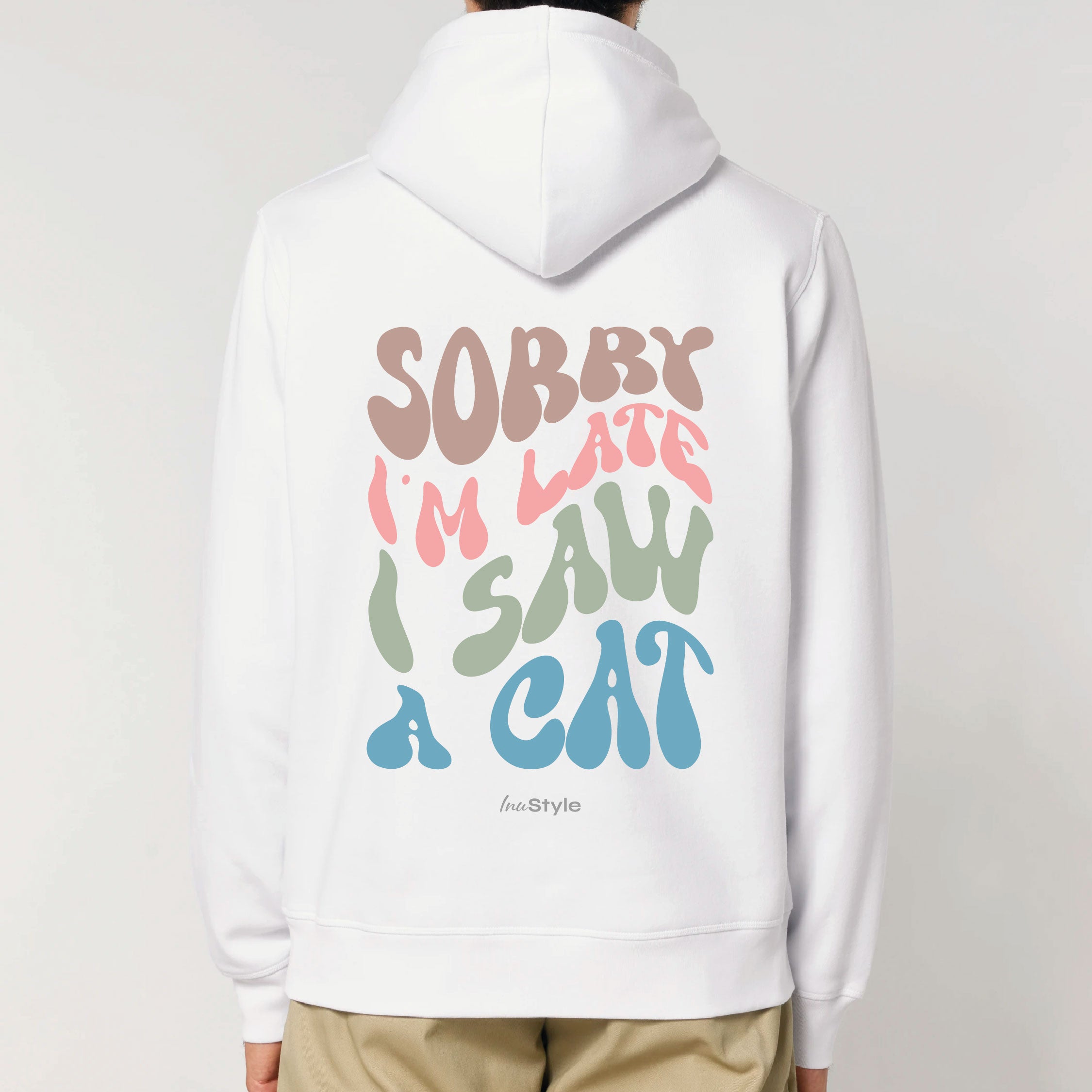 New Inu.style Collection - Sorry I am late. I saw a CAT - Hoodie